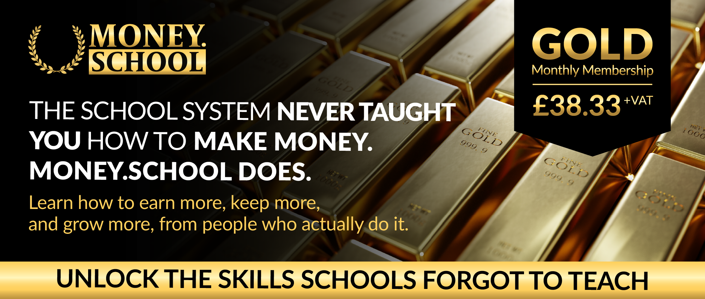 Money School GOLD Monthly Membership — £38.33+VAT/month